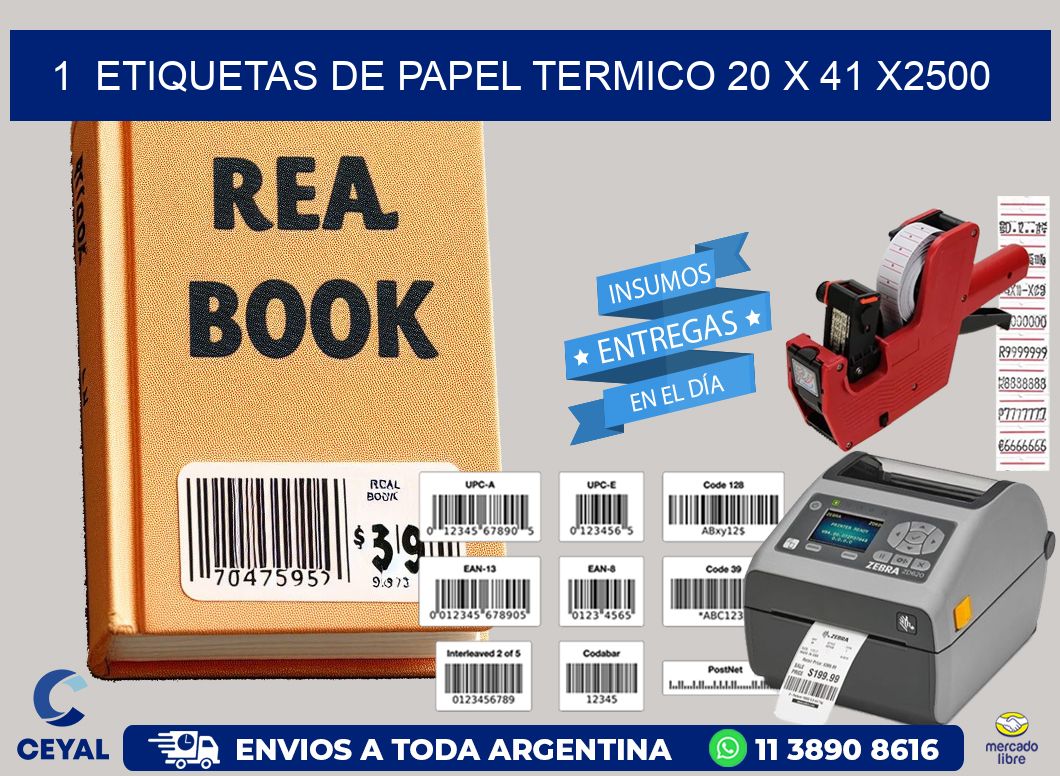 1  ETIQUETAS DE PAPEL TERMICO 20 x 41 X2500