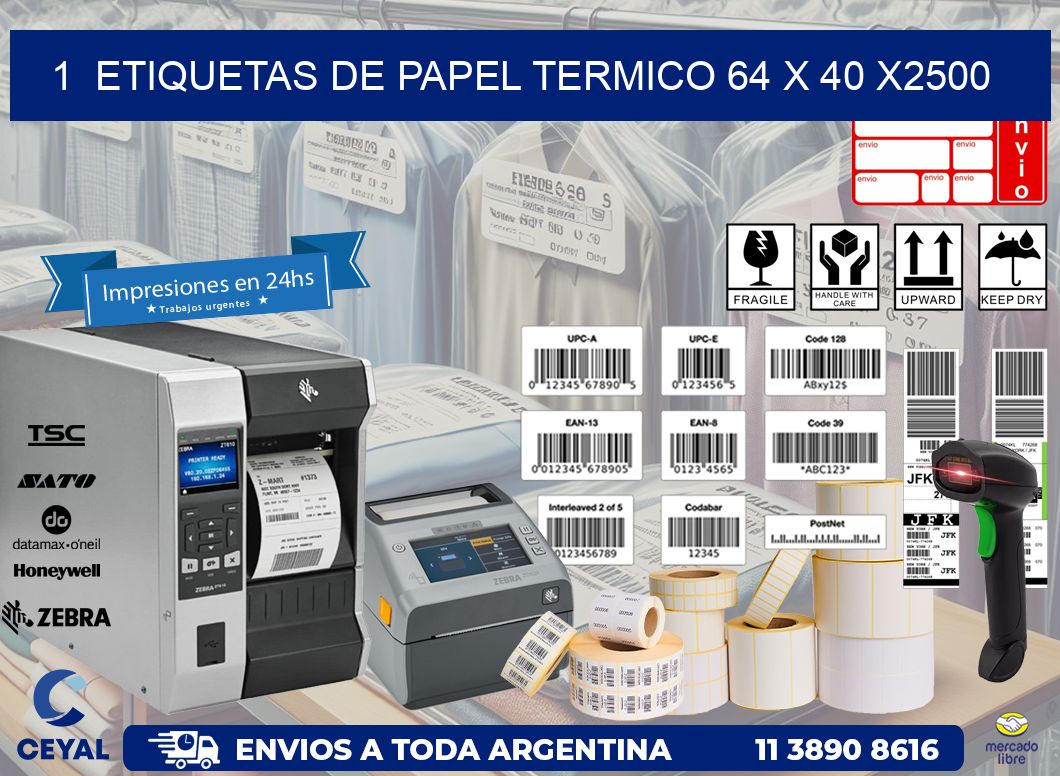 1  ETIQUETAS DE PAPEL TERMICO 64 x 40 X2500