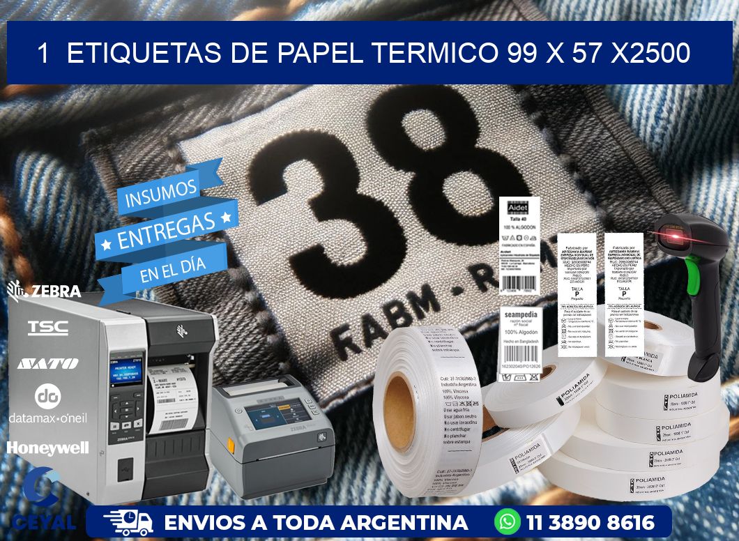 1  ETIQUETAS DE PAPEL TERMICO 99 x 57 X2500