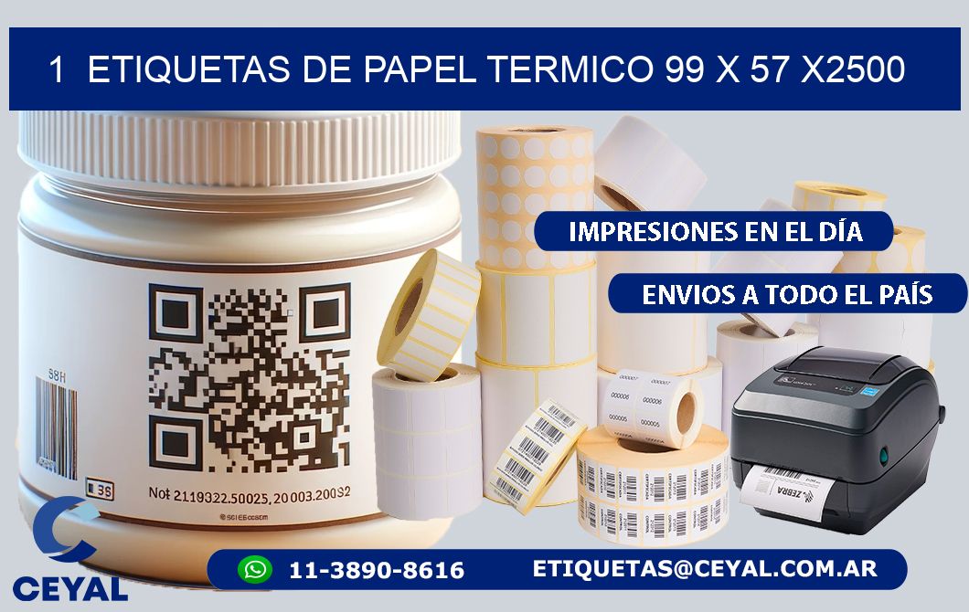 1  ETIQUETAS DE PAPEL TERMICO 99 x 57 X2500