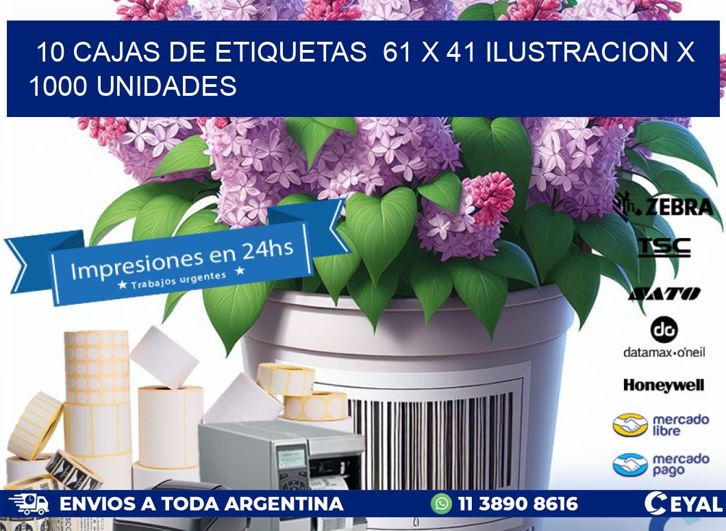 10 CAJAS DE ETIQUETAS  61 x 41 ILUSTRACION X 1000 UNIDADES