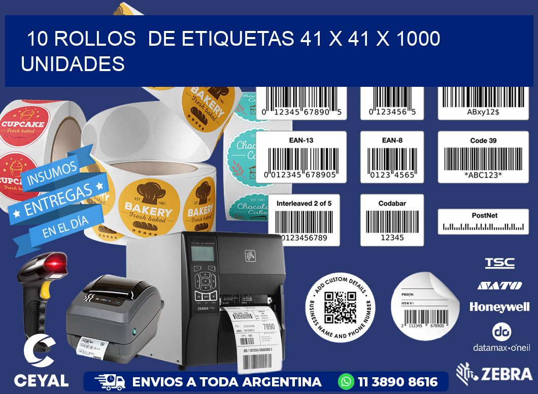 10 ROLLOS  DE ETIQUETAS 41 x 41 X 1000 UNIDADES