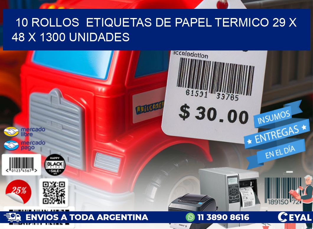 10 ROLLOS  ETIQUETAS DE PAPEL TERMICO 29 x 48 X 1300 UNIDADES