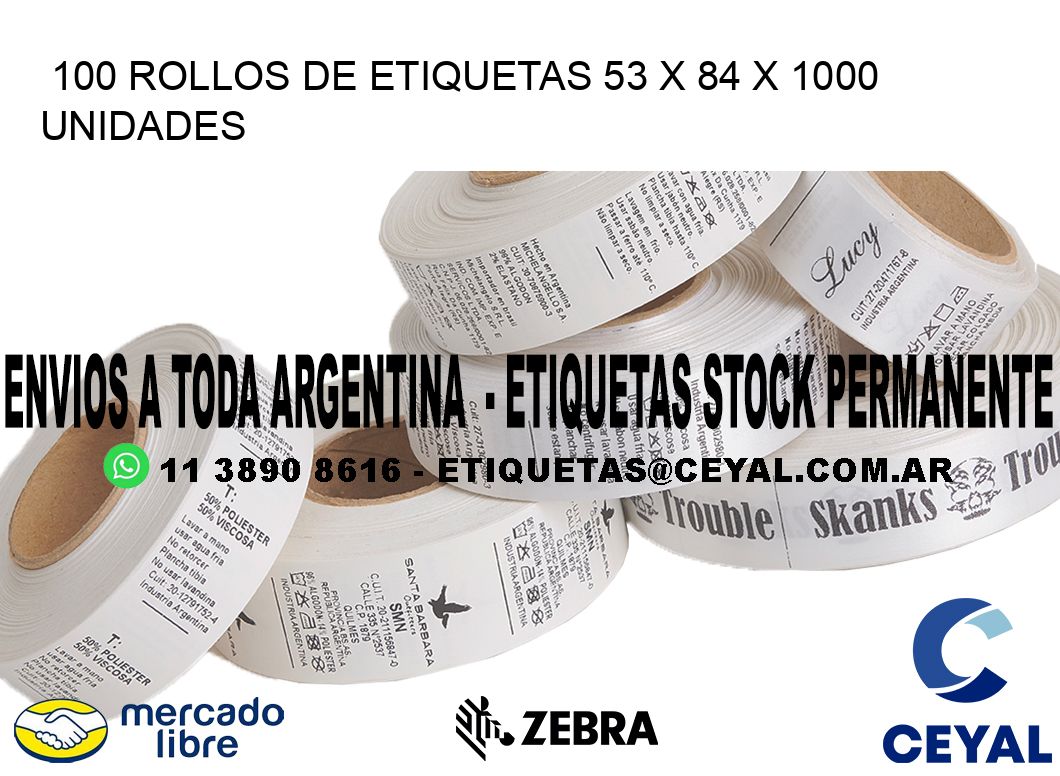 100 ROLLOS DE ETIQUETAS 53 x 84 X 1000 UNIDADES