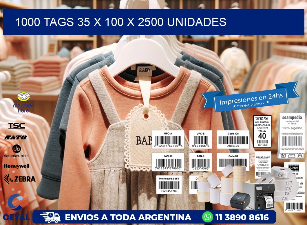 1000 TAGS 35 x 100 X 2500 UNIDADES