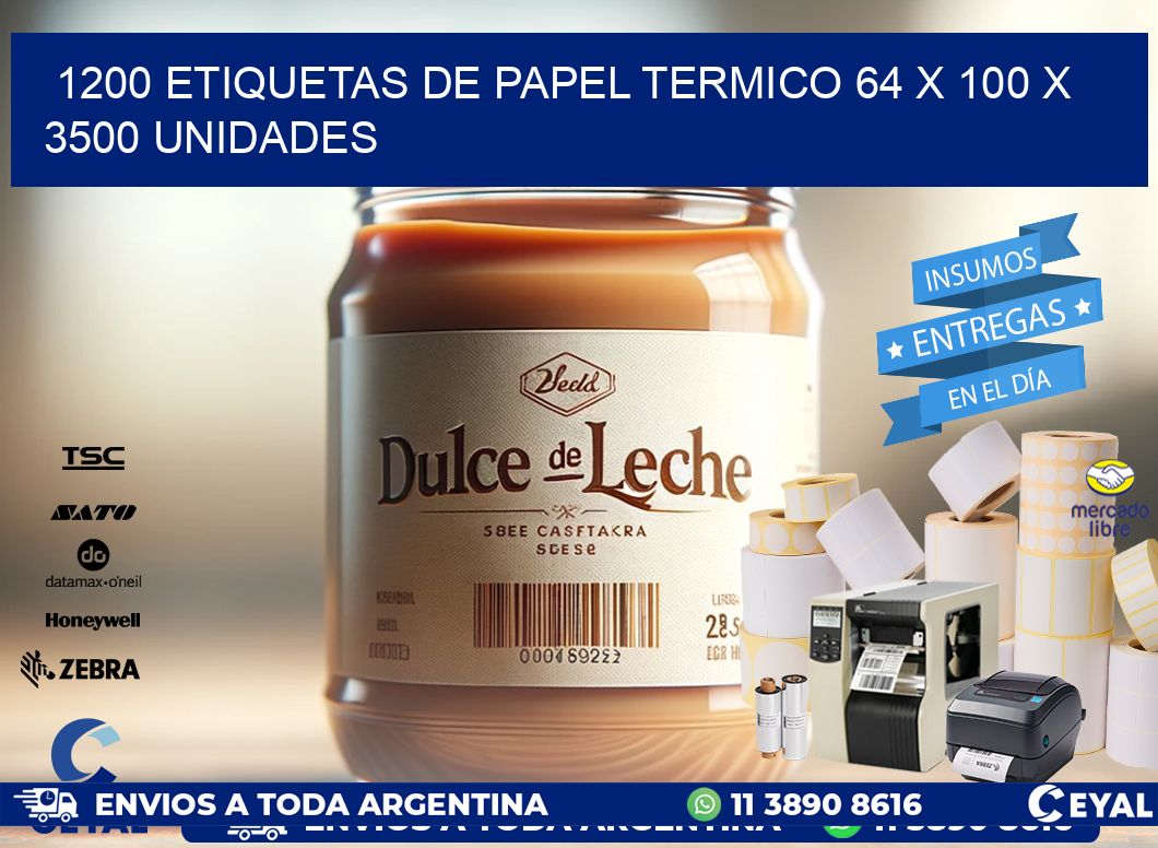 1200 ETIQUETAS DE PAPEL TERMICO 64 x 100 X 3500 UNIDADES