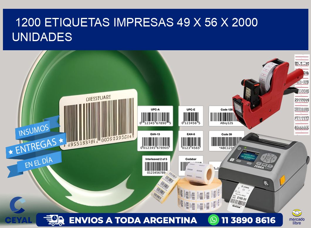 1200 ETIQUETAS IMPRESAS 49 x 56 X 2000 UNIDADES