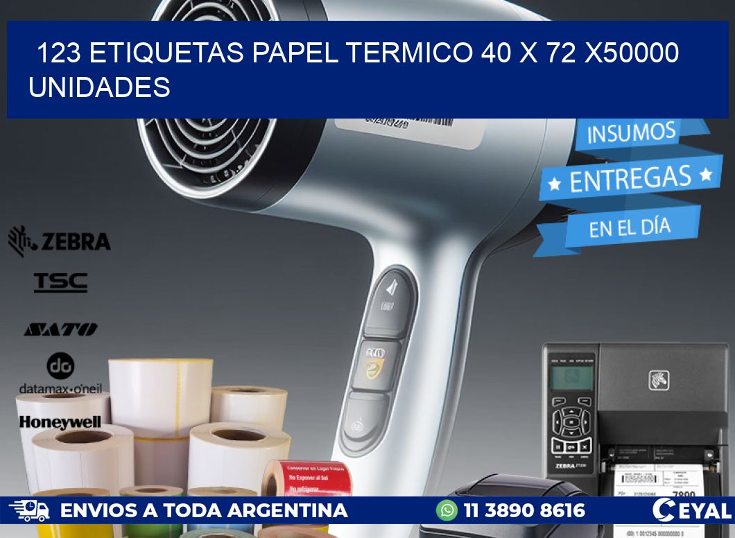 123 ETIQUETAS PAPEL TERMICO 40 x 72 X50000 UNIDADES