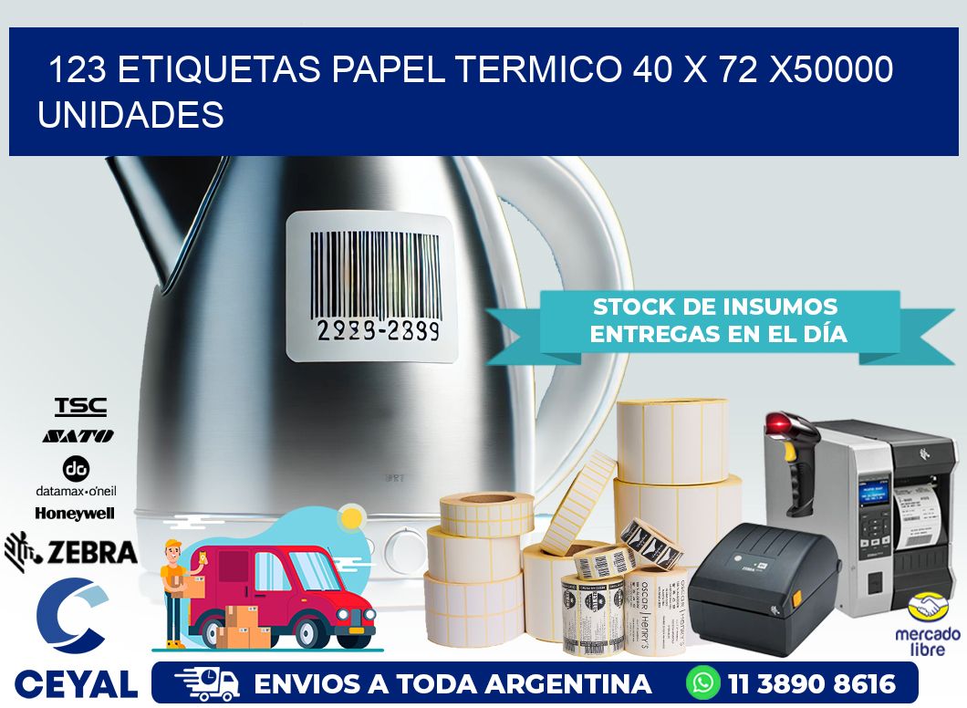123 ETIQUETAS PAPEL TERMICO 40 x 72 X50000 UNIDADES