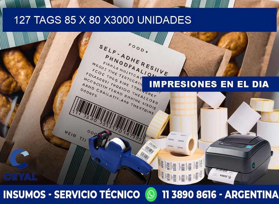 127 TAGS 85 x 80 X3000 UNIDADES