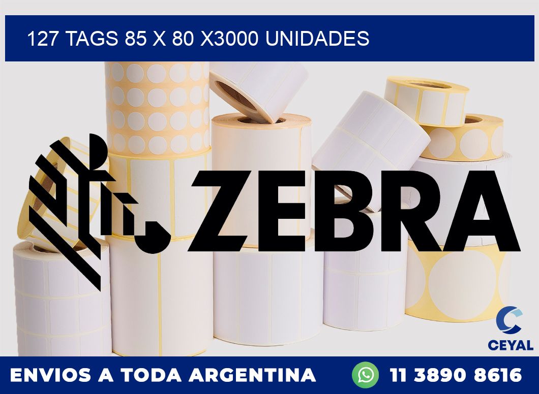 127 TAGS 85 x 80 X3000 UNIDADES