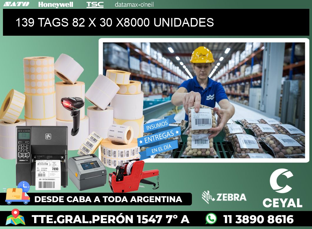 139 TAGS 82 x 30 X8000 UNIDADES