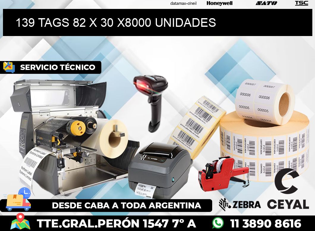 139 TAGS 82 x 30 X8000 UNIDADES