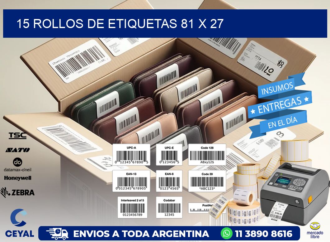 15 ROLLOS DE ETIQUETAS 81 x 27