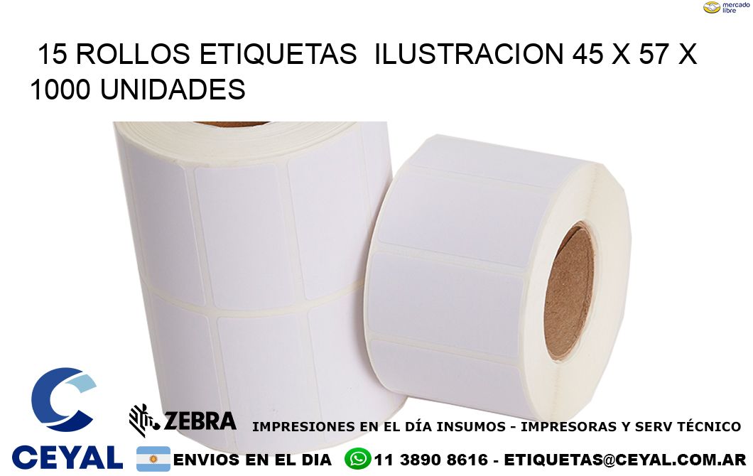 15 ROLLOS ETIQUETAS  ILUSTRACION 45 x 57 X 1000 UNIDADES