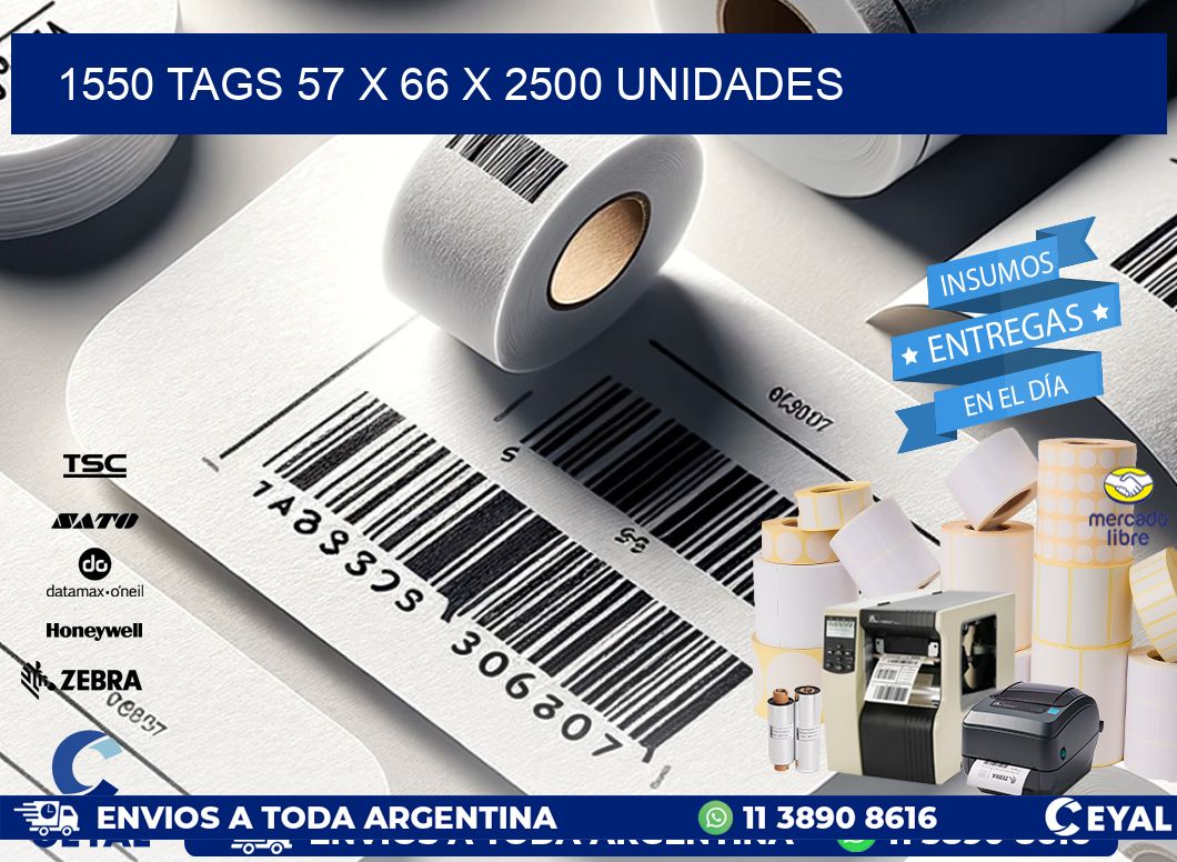 1550 TAGS 57 x 66 X 2500 UNIDADES