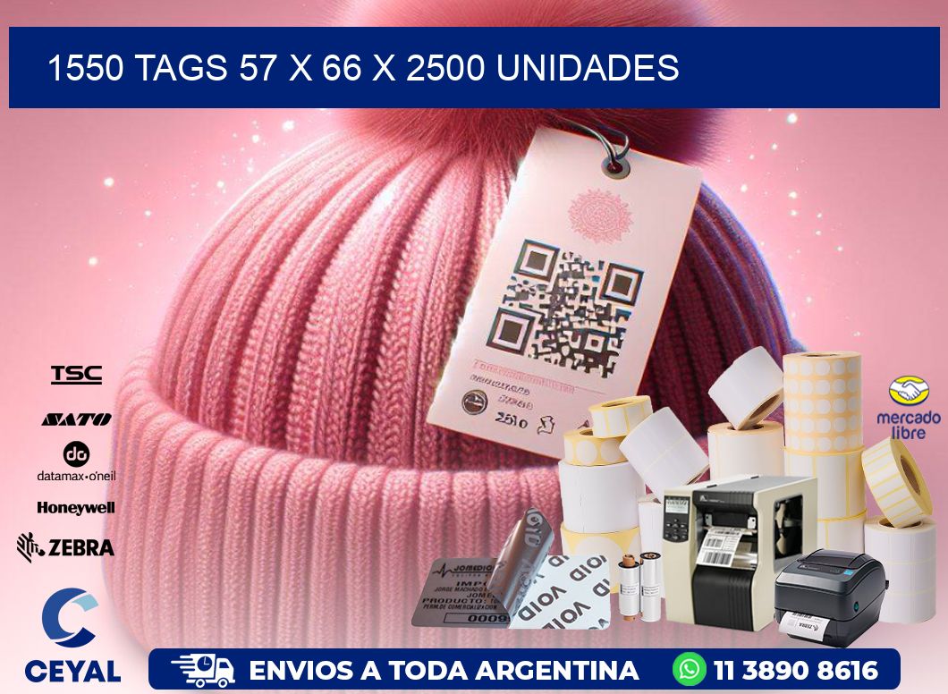 1550 TAGS 57 x 66 X 2500 UNIDADES