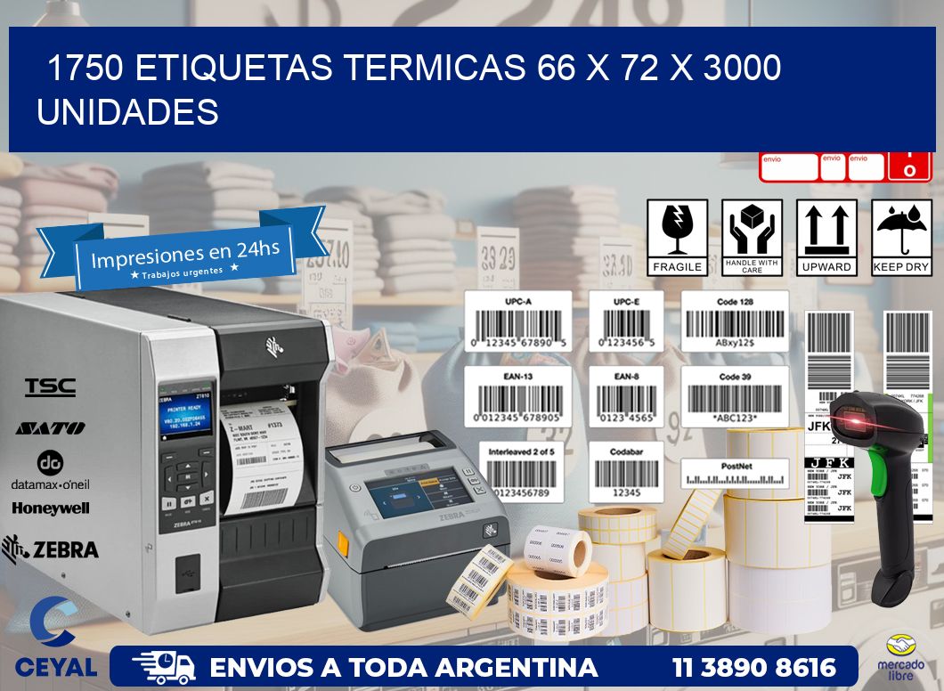 1750 ETIQUETAS TERMICAS 66 x 72 X 3000 UNIDADES