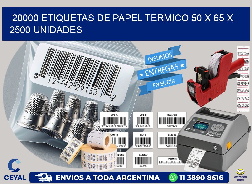 20000 ETIQUETAS DE PAPEL TERMICO 50 x 65 X 2500 UNIDADES