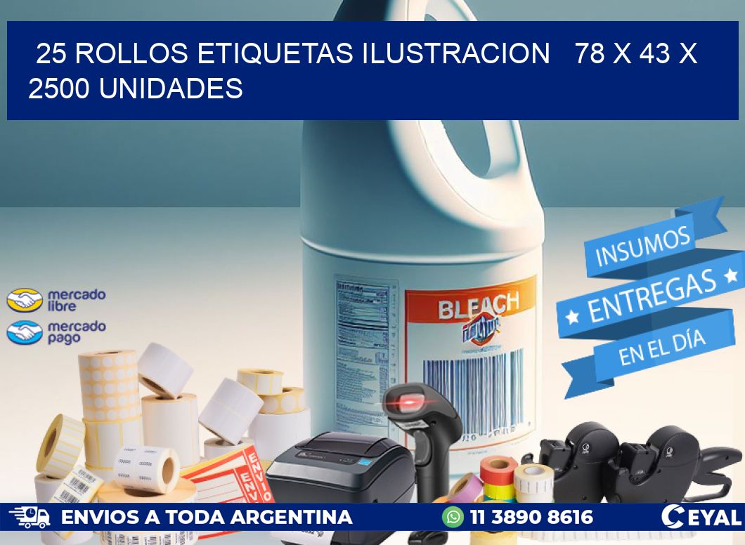 25 ROLLOS ETIQUETAS ILUSTRACION   78 x 43 X 2500 UNIDADES