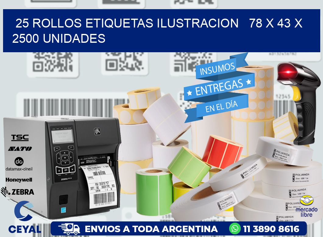 25 ROLLOS ETIQUETAS ILUSTRACION   78 x 43 X 2500 UNIDADES