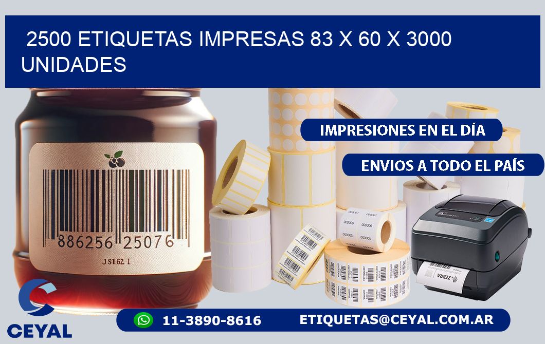 2500 ETIQUETAS IMPRESAS 83 x 60 X 3000 UNIDADES