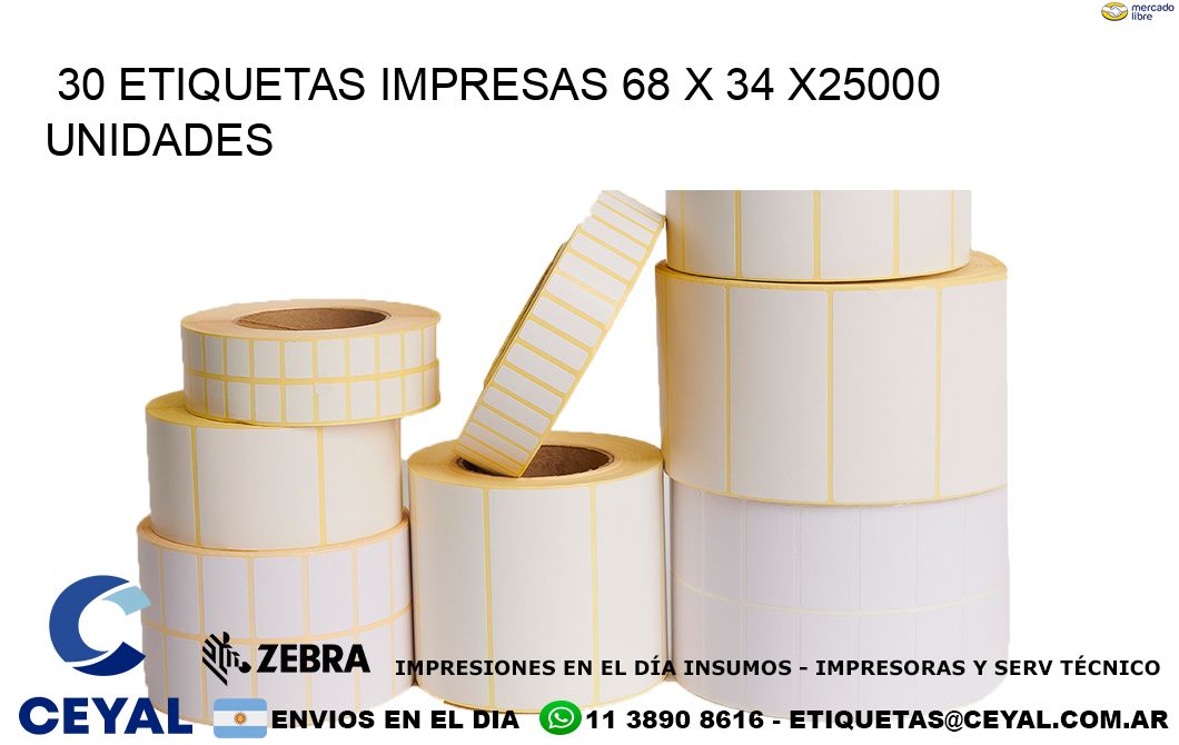 30 ETIQUETAS IMPRESAS 68 x 34 X25000 UNIDADES