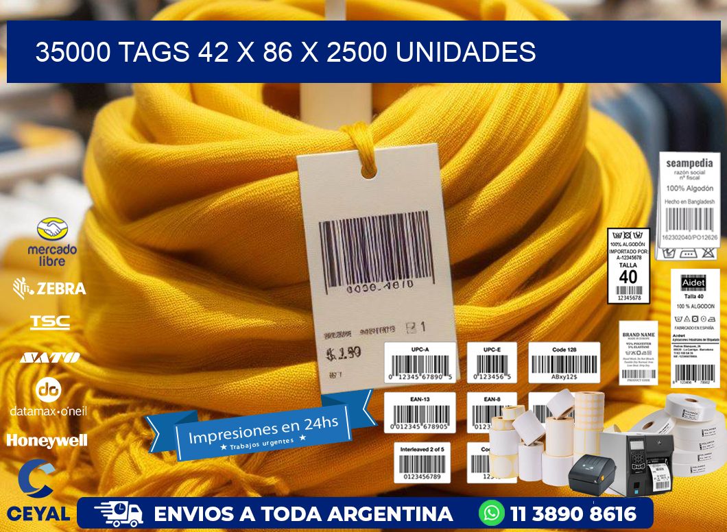 35000 TAGS 42 x 86 X 2500 UNIDADES