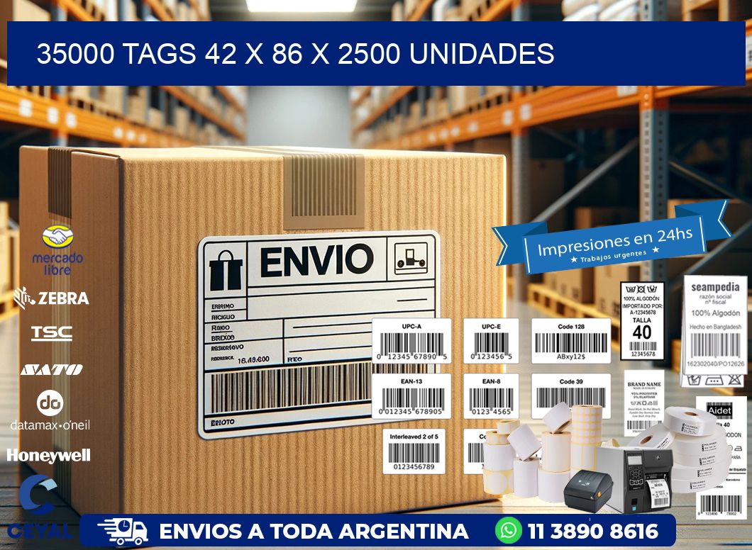 35000 TAGS 42 x 86 X 2500 UNIDADES