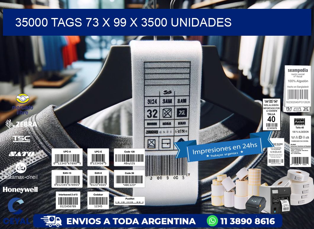 35000 TAGS 73 x 99 X 3500 UNIDADES
