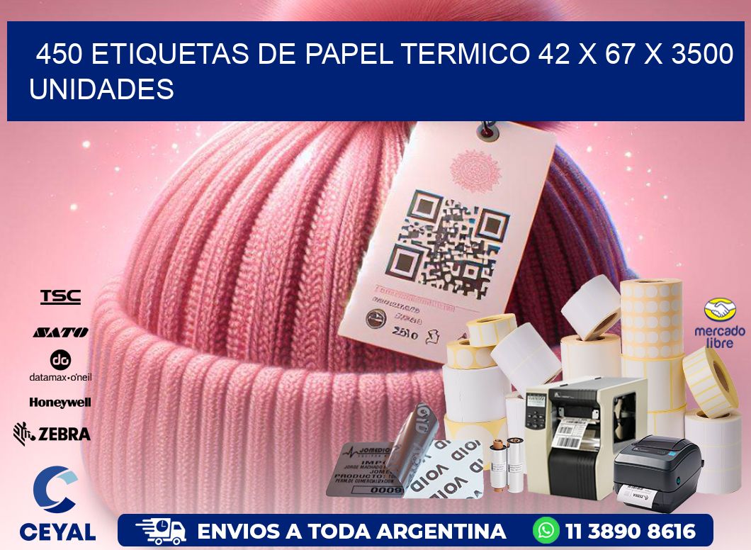 450 ETIQUETAS DE PAPEL TERMICO 42 x 67 X 3500 UNIDADES