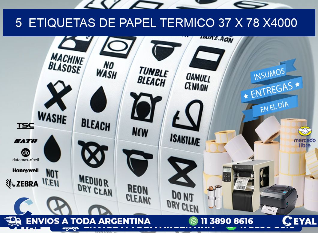 5  ETIQUETAS DE PAPEL TERMICO 37 x 78 X4000