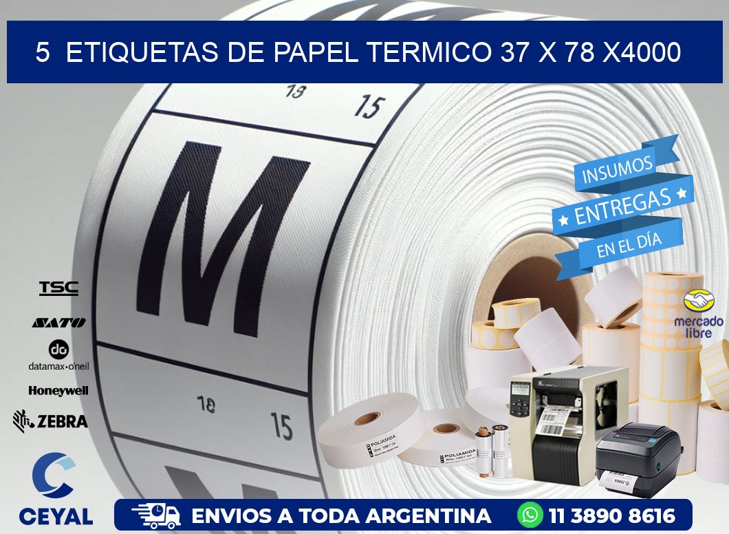 5  ETIQUETAS DE PAPEL TERMICO 37 x 78 X4000