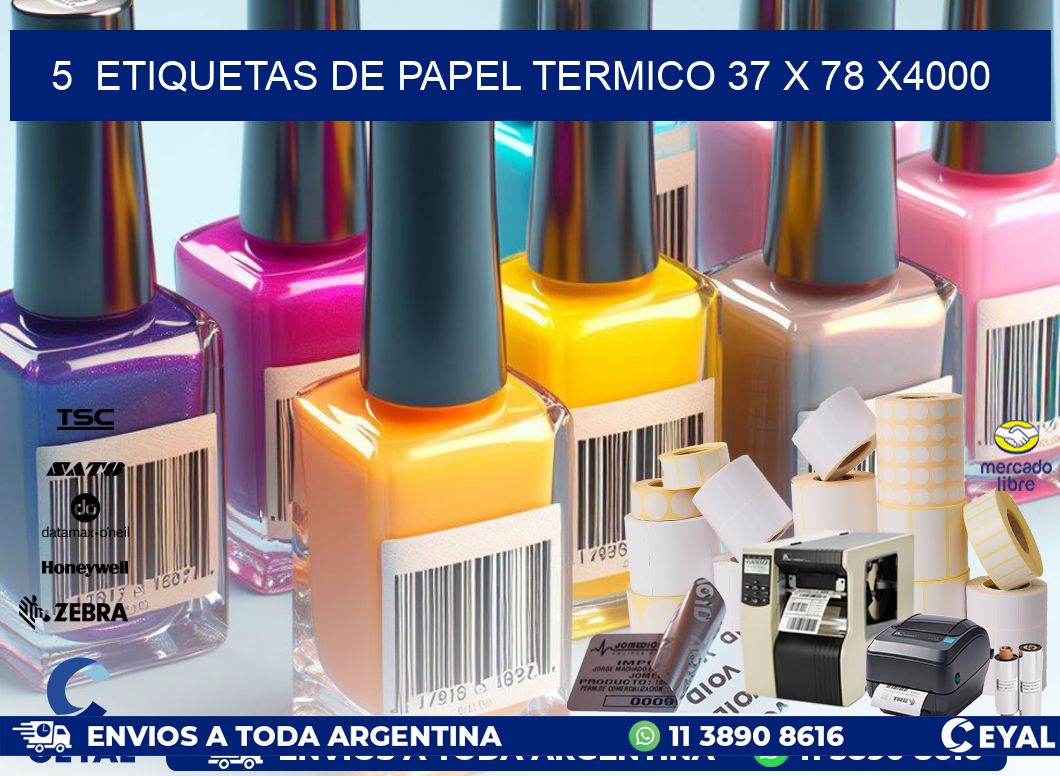 5  ETIQUETAS DE PAPEL TERMICO 37 x 78 X4000