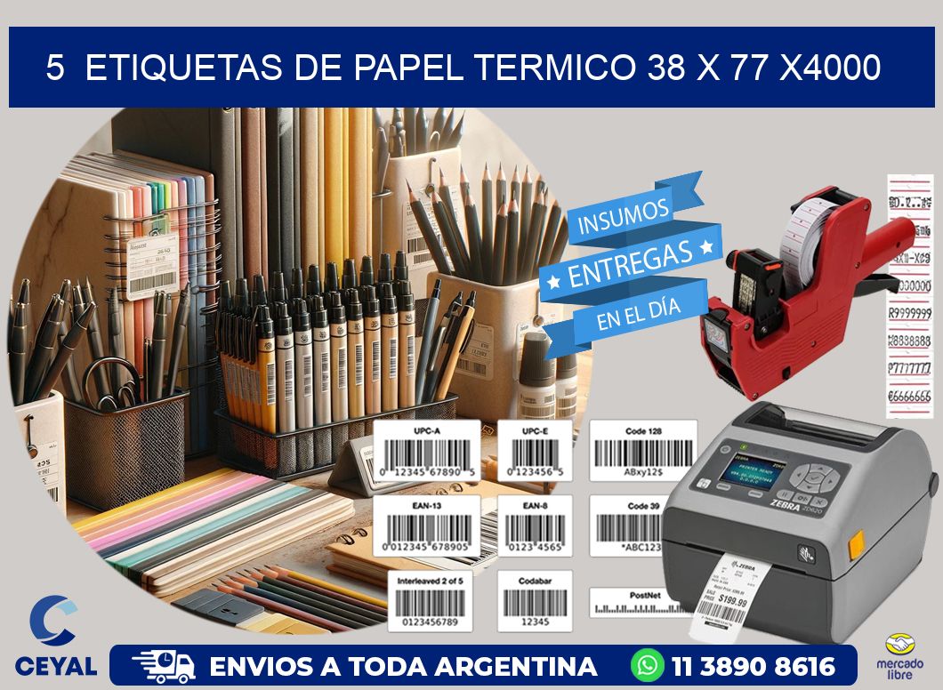 5  ETIQUETAS DE PAPEL TERMICO 38 x 77 X4000