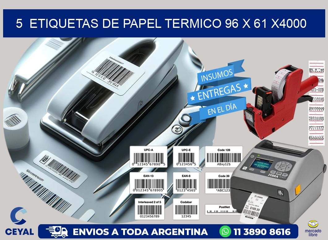 5  ETIQUETAS DE PAPEL TERMICO 96 x 61 X4000