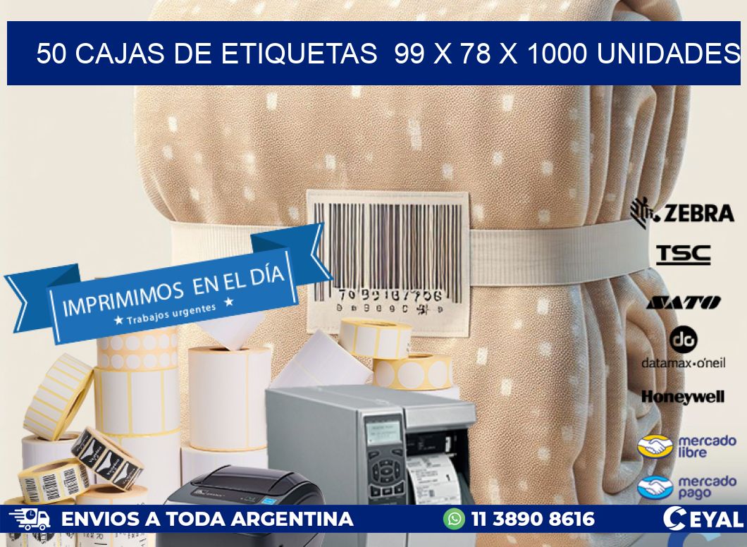 50 CAJAS DE ETIQUETAS  99 x 78 X 1000 UNIDADES