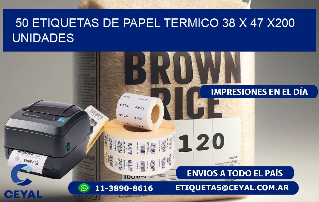 50 ETIQUETAS DE PAPEL TERMICO 38 x 47 x200 UNIDADES
