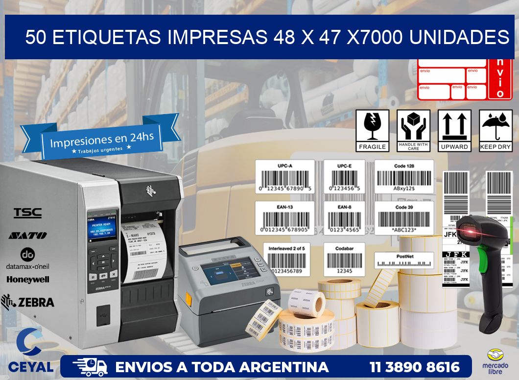 50 ETIQUETAS IMPRESAS 48 x 47 X7000 UNIDADES