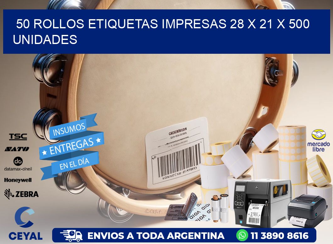 50 ROLLOS ETIQUETAS IMPRESAS 28 x 21 X 500 UNIDADES