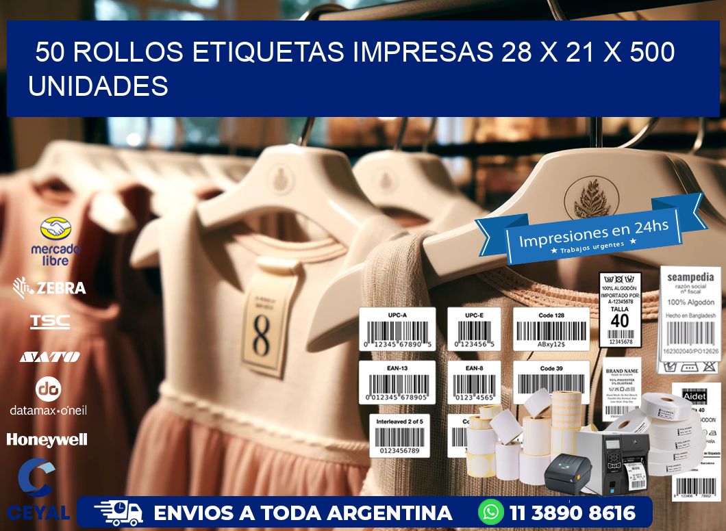 50 ROLLOS ETIQUETAS IMPRESAS 28 x 21 X 500 UNIDADES