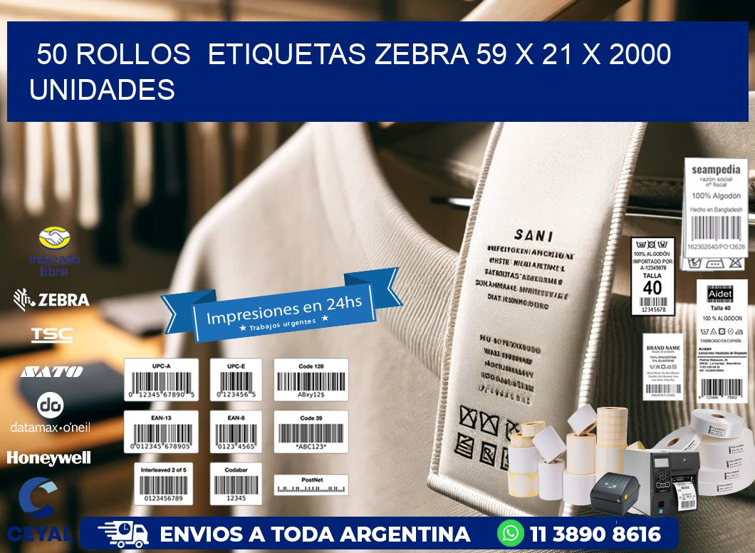 50 ROLLOS  ETIQUETAS ZEBRA 59 x 21 X 2000 UNIDADES