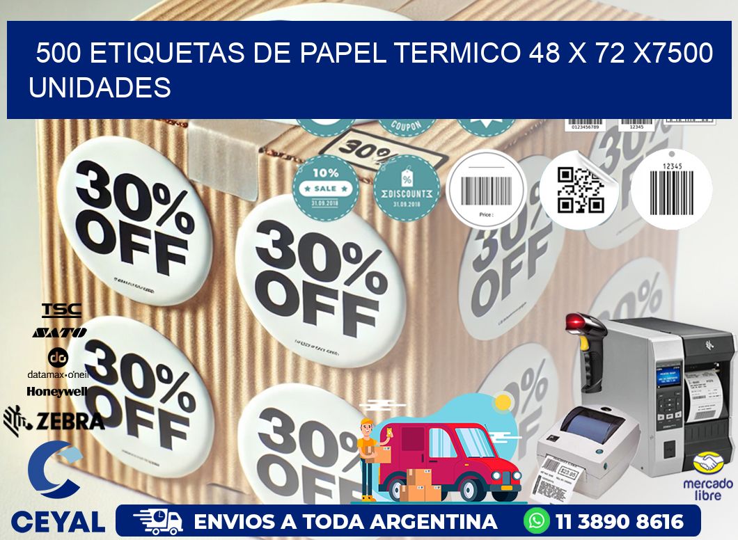 500 ETIQUETAS DE PAPEL TERMICO 48 x 72 X7500 UNIDADES
