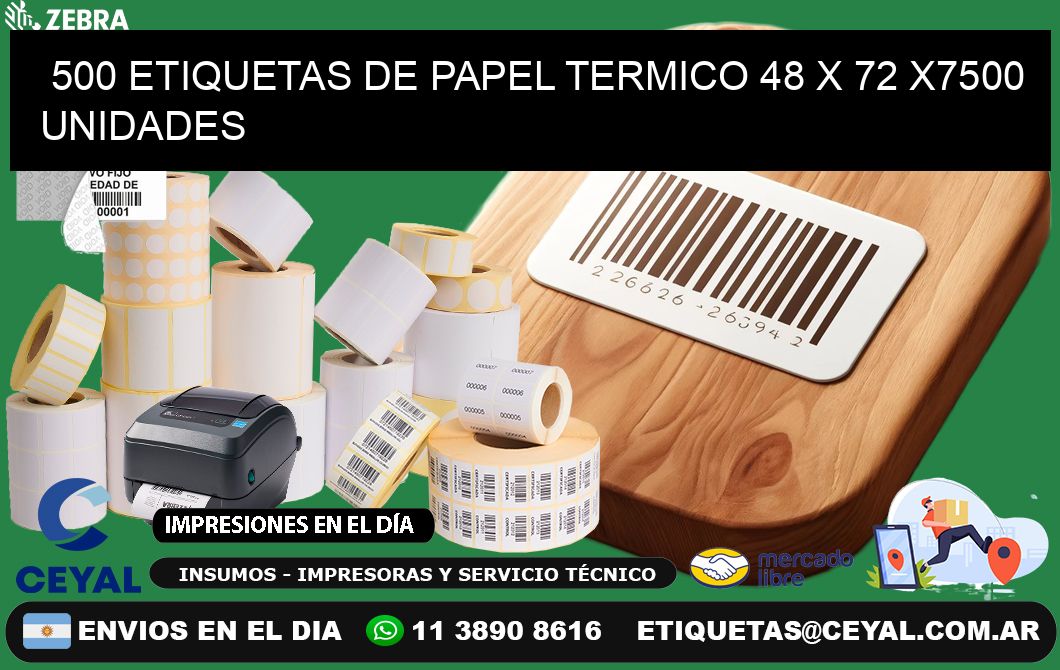 500 ETIQUETAS DE PAPEL TERMICO 48 x 72 X7500 UNIDADES