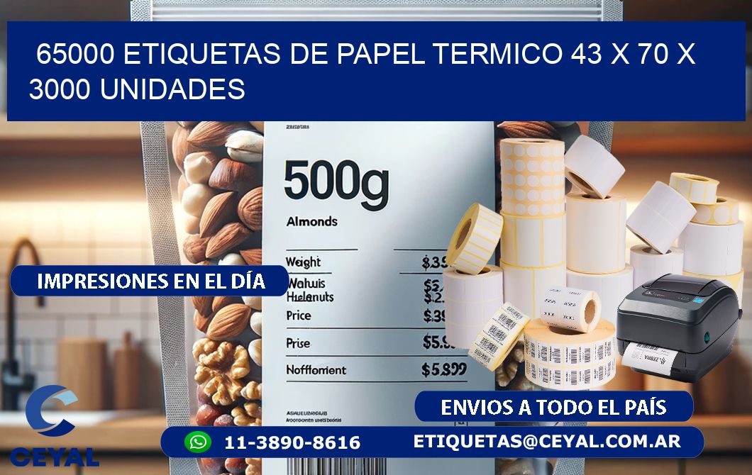 65000 ETIQUETAS DE PAPEL TERMICO 43 x 70 X 3000 UNIDADES