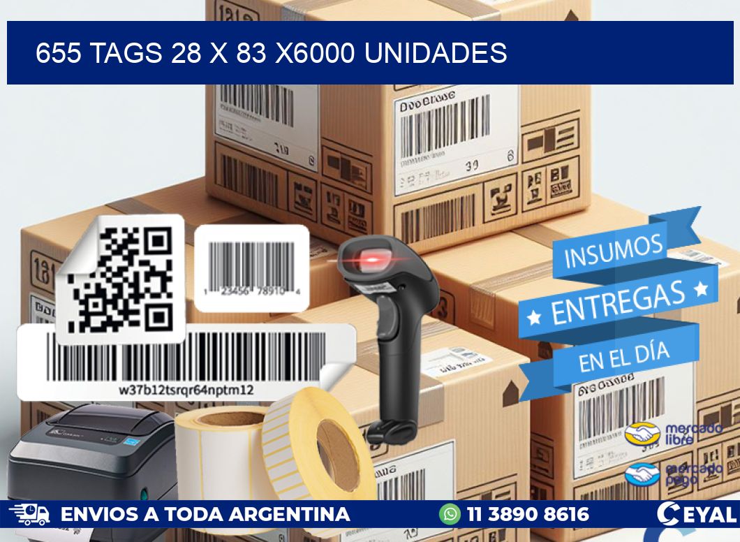 655 TAGS 28 x 83 X6000 UNIDADES