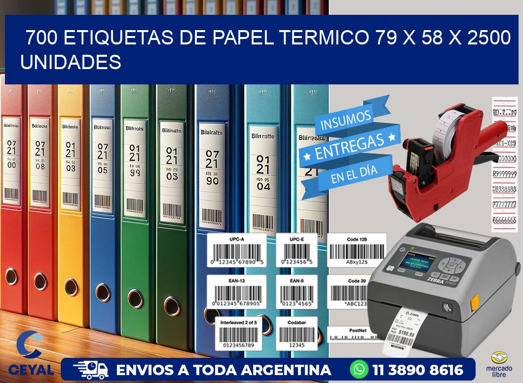 700 ETIQUETAS DE PAPEL TERMICO 79 x 58 X 2500 UNIDADES