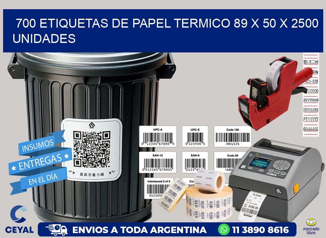 700 ETIQUETAS DE PAPEL TERMICO 89 x 50 X 2500 UNIDADES