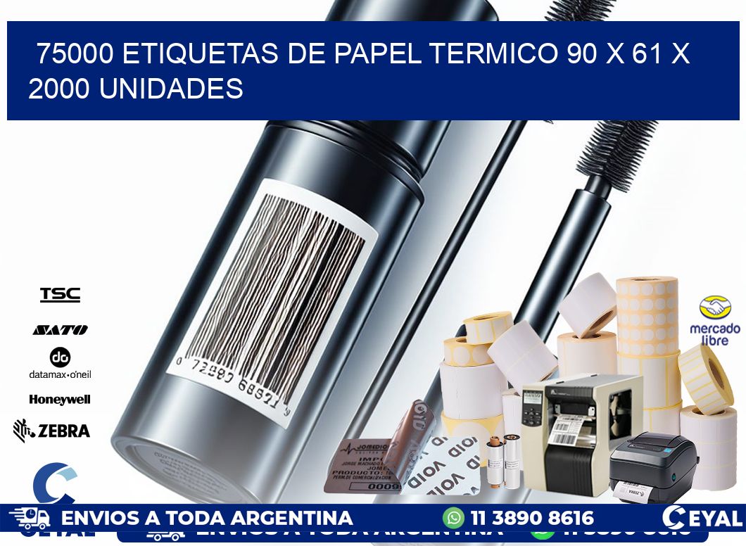 75000 ETIQUETAS DE PAPEL TERMICO 90 x 61 X 2000 UNIDADES