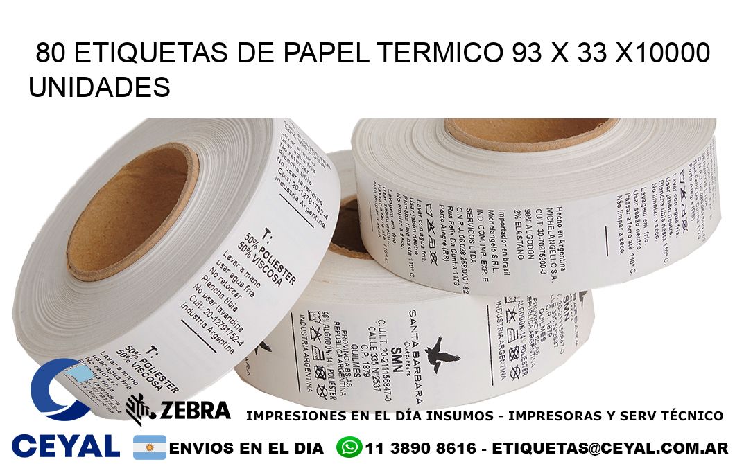 80 ETIQUETAS DE PAPEL TERMICO 93 x 33 X10000 UNIDADES